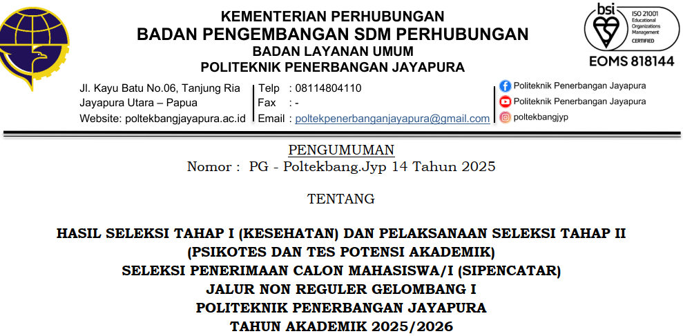 HASIL SELEKSI TAHAP I (KESEHATAN) DAN PELAKSANAAN SELEKSI TAHAP II  (PSIKOTES DAN TES POTENSI AKADEMIK