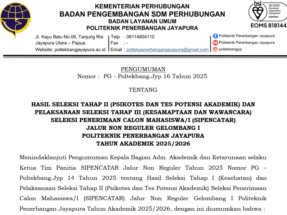 HASIL SELEKSI TAHAP II (PSIKOTES DAN TES POTENSI AKADEMIK) DAN PELAKSANAAN SELEKSI TAHAP III
