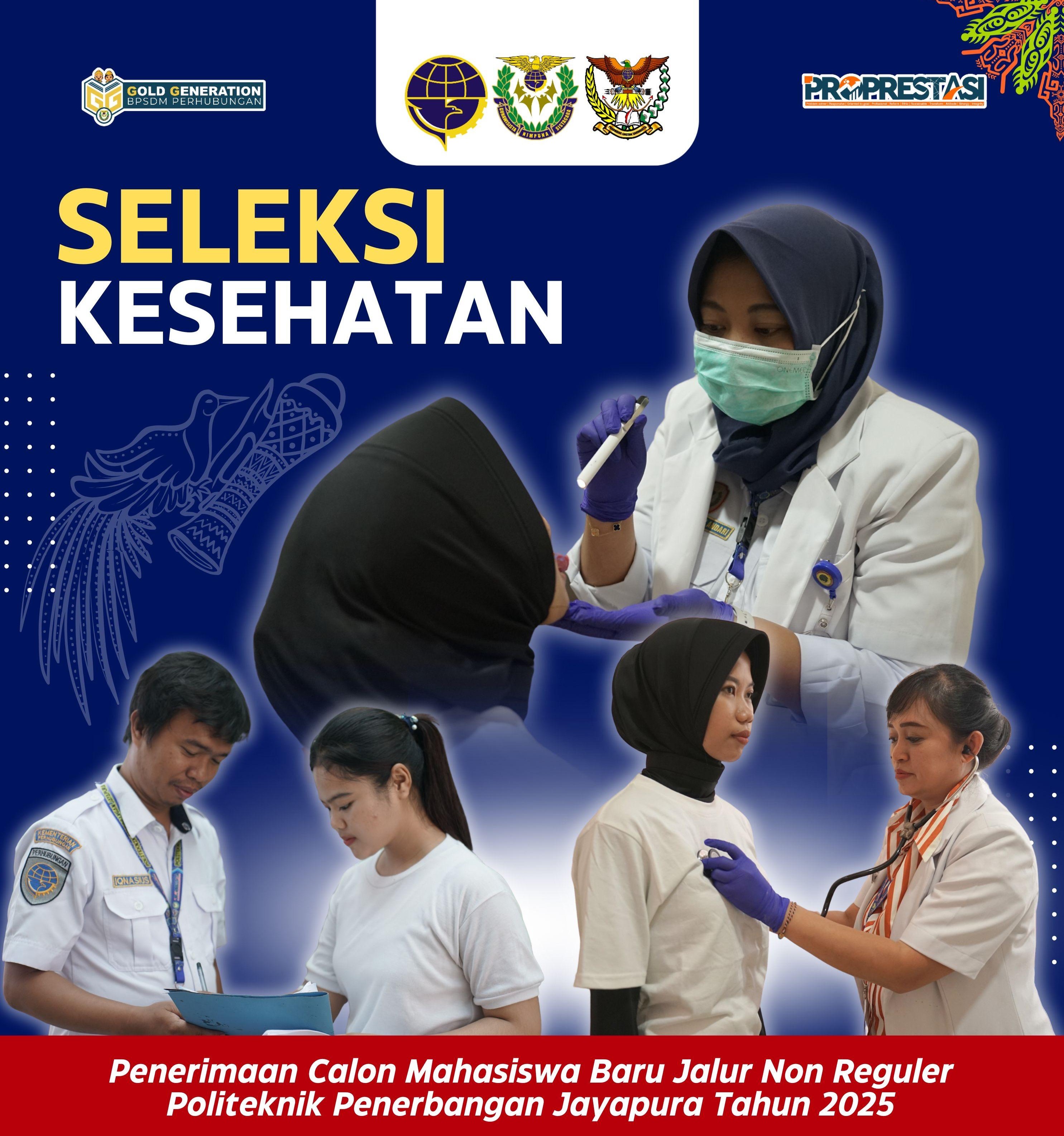 Pelaksanaan Seleksi Kesehatan