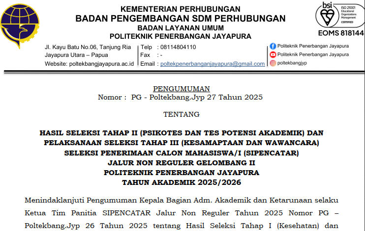 Pengumuman Hasil Seleksi Tahap II (Psikotes dan TPA) serta Pelaksanaan Seleksi Tahap III