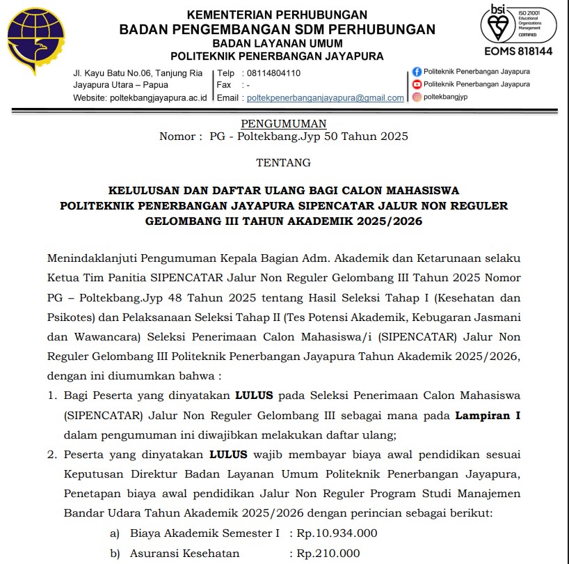 KELULUSAN DAN DAFTAR ULANG BAGI CALON MAHASISWA POLITEKNIK PENERBANGAN JAYAPURA SIPENCATAR JALUR NON REGULER GELOMBANG III TAHUN AKADEMIK 2025/2026